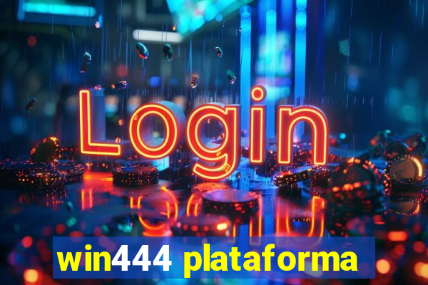 win444 plataforma